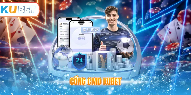 Cổng CMD Kubet